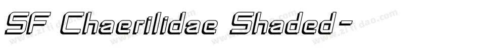 SF Chaerilidae Shaded字体转换